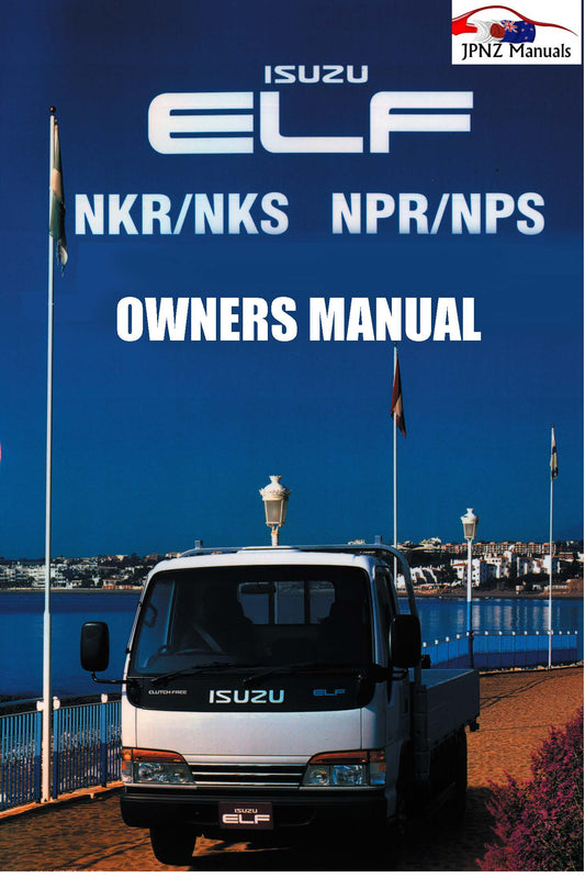 Isuzu – Elf car owners user manual in English | 1993 – 2006 (Part N.o 705)