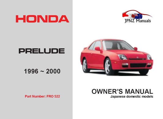 Honda – Prelude Owners User Manual In English | 1996 – 2000 (Part N.o 522)