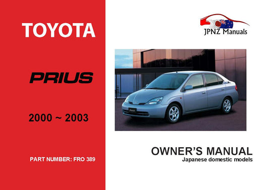 Toyota – Prius Owner’s User Manual In English | 2000 – 2003 (Part N.o 389)