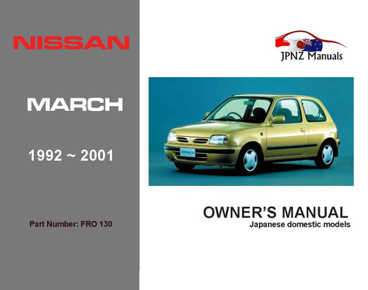 Nissan – March Car Owners User Manual In English | 1992 – 2001 (Part N.o 130)