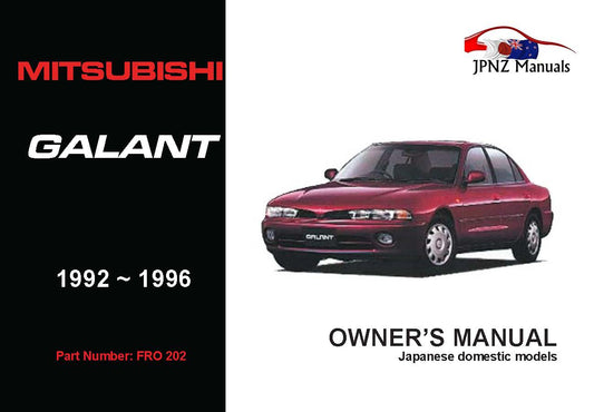 Mitsubishi – Galant Owners User Manual In English | 1992 – 1996 (Part N.o 202)