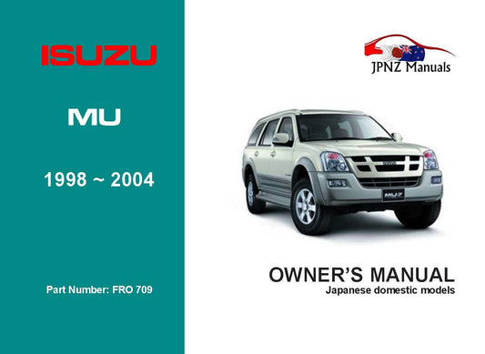 Isuzu – Mu Car Owners User Manual In English | 1998 – 2004 (Part N.o 709)