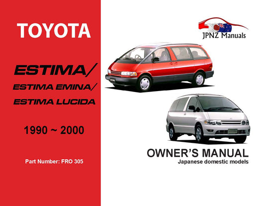 Toyota Emina/Estima/Lucida (1990 - 2000) 2WD or 4WD Owner manual