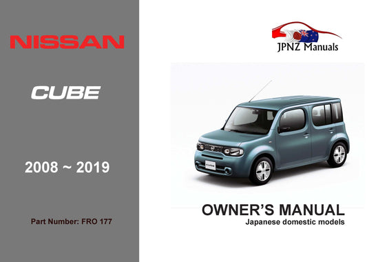 Nissan – Cube, Cubic car owners user manual in English | 2008 – 2019 (Part N.O 177)