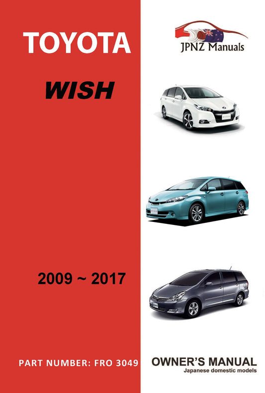 Toyota – Wish Owners User Manual In English | 2009 – 2017 (Part N.o 3049)