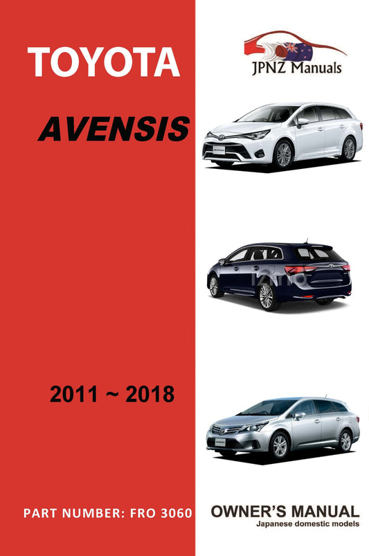 Toyota – Avensis car owners user manual in English | 2011 – 2018 (Part N.O 3060)