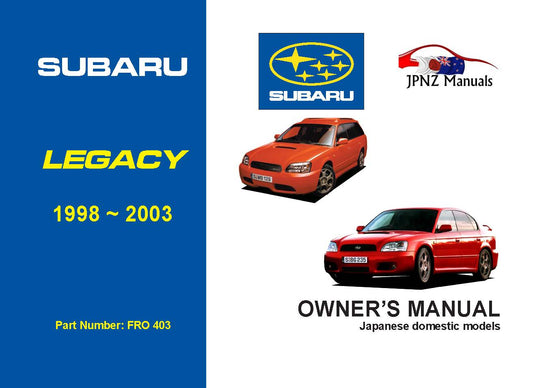 Subaru – Legacy car owners user manual in English | 1998 – 2003 (Part N.O 403)