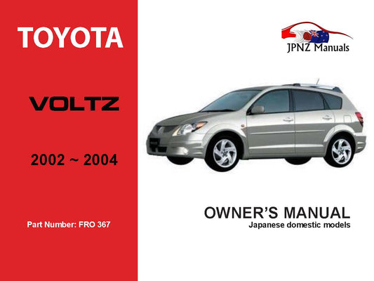 Toyota – Voltz Car Owners User Manual In English | 2002 – 2004 (Part N.o 367)