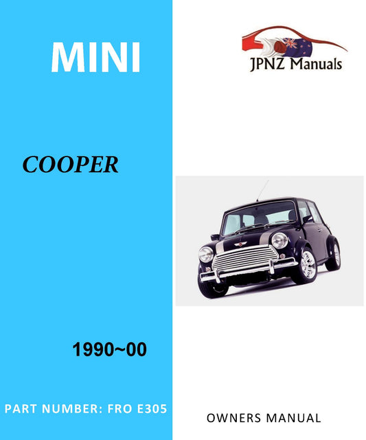 Mini – COOPER car owners user manual in English |1990 – 2000 (Part N.O E305)